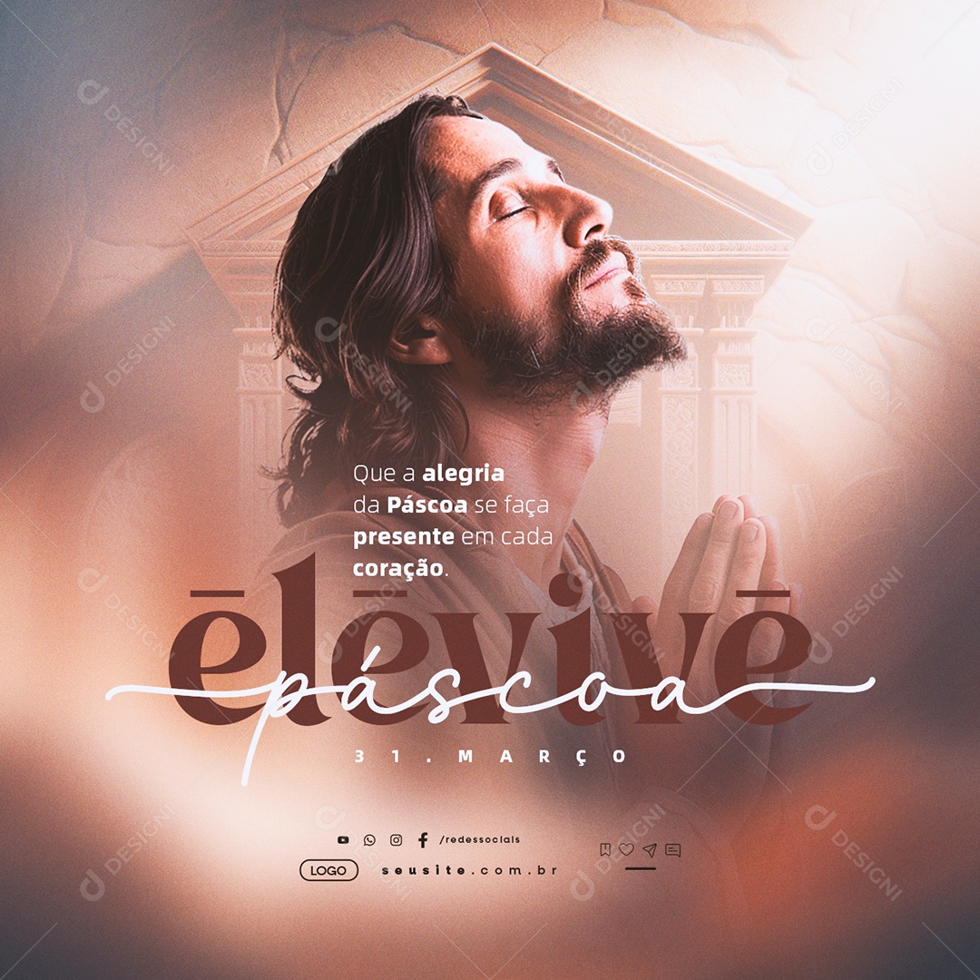 Feliz Páscoa 31 de Março Que a Alegria se Faça Presente Social Media PSD Editável