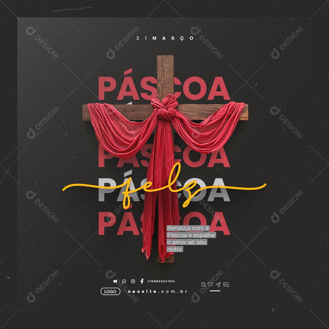 Feliz Páscoa 31 de Março Renasça com a Páscoa Social Media PSD Editável