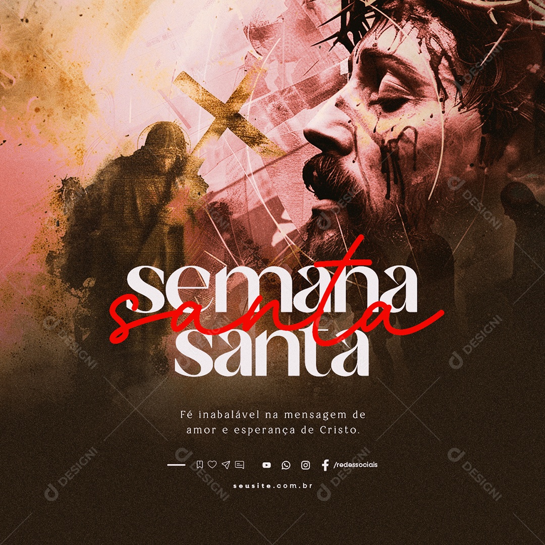 Semana Santa Fé Inabalável na Mensagem de Amor Social Media PSD Editável