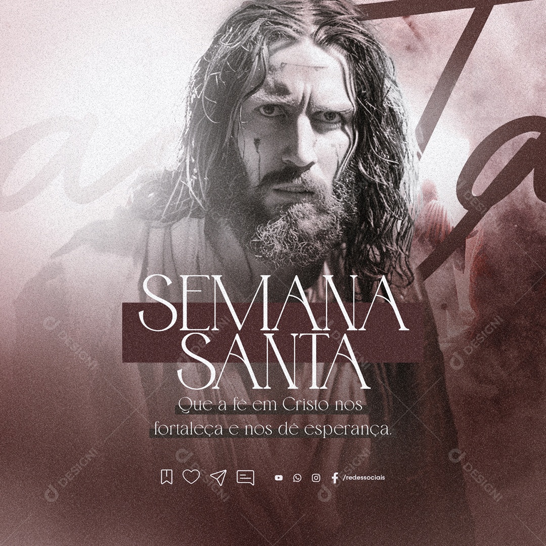 Semana Santa Que a Fé em Cristo nos Fortaleça Social Media PSD Editável