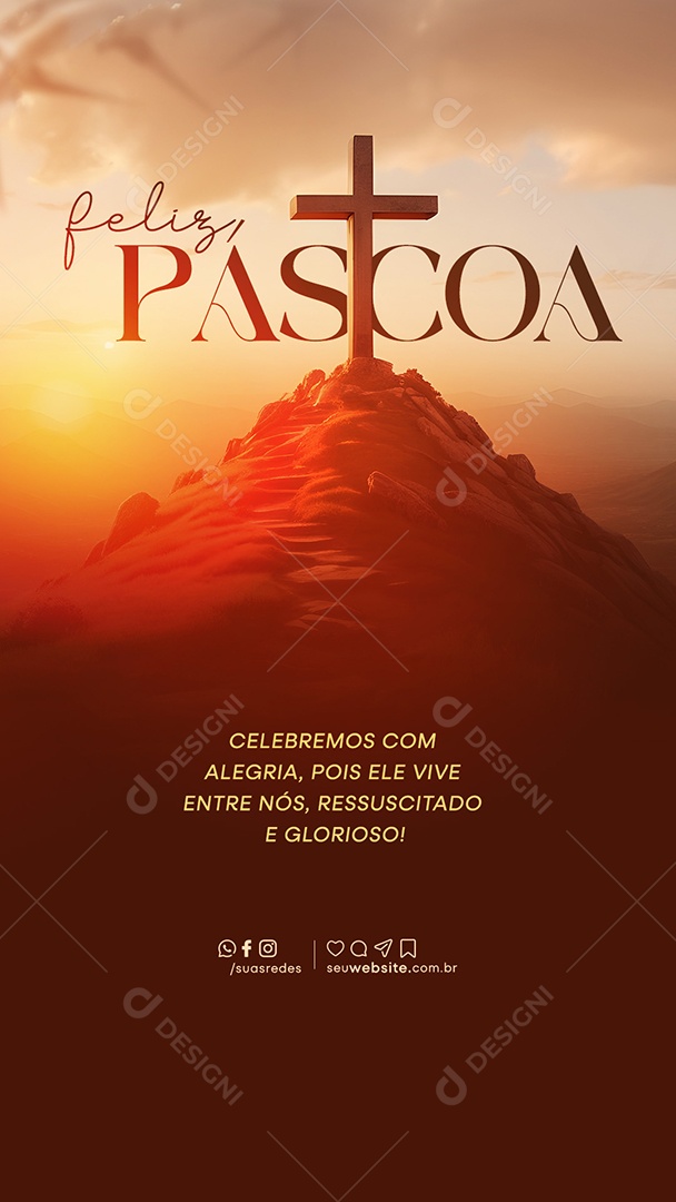 Story Páscoa 31 de Março Celebramos com Alegria pois Ele Vive Entre nós Ressuscitado Social Media PSD Editável