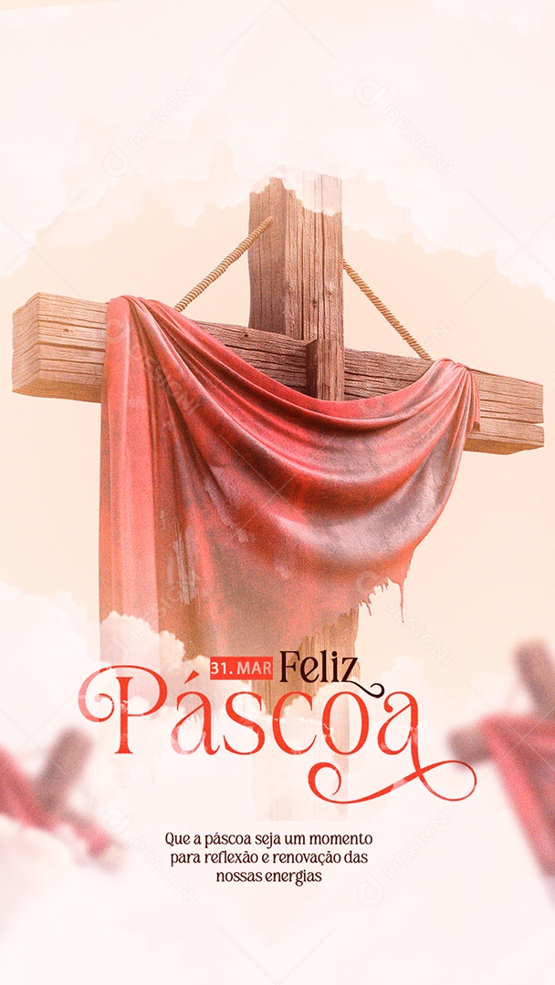 Story Páscoa 31 de Março Seja um Momento para Reflexão e Renovação Social Media PSD Editável
