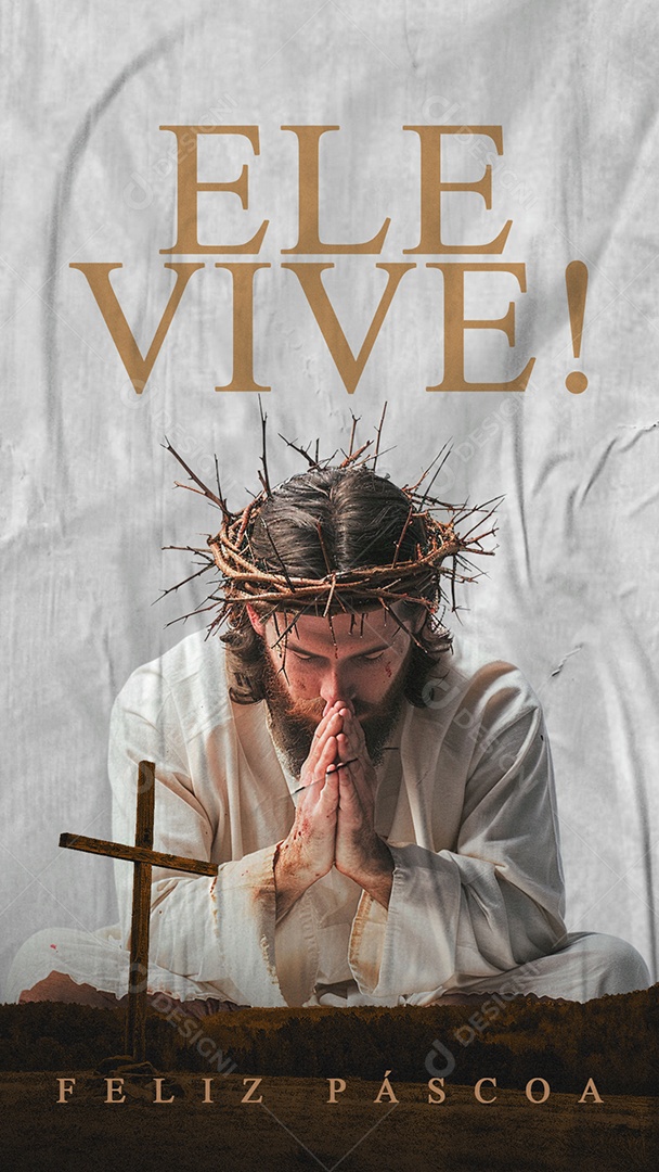 Story Feliz Páscoa 31 de Março  Ele Vive Social Media PSD Editável