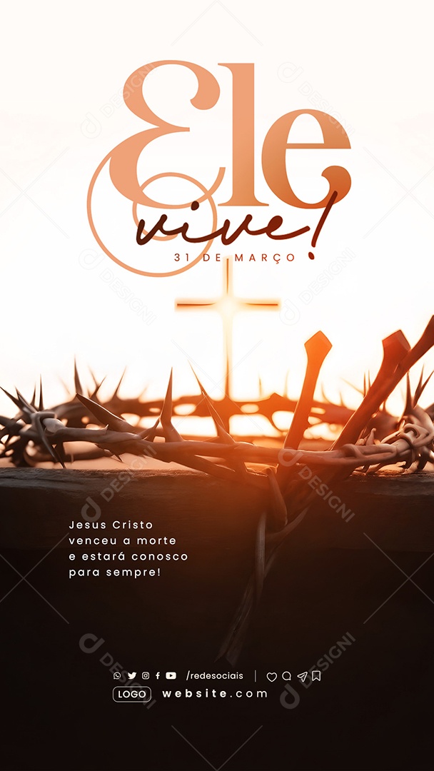 Story Páscoa 31 de Março Jesus Cristo Venceu a Morte Social Media PSD Editável