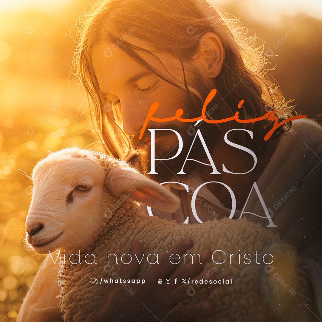 Feliz Páscoa 31 de Março Vida Nova em Cristo Social Media PSD Editável