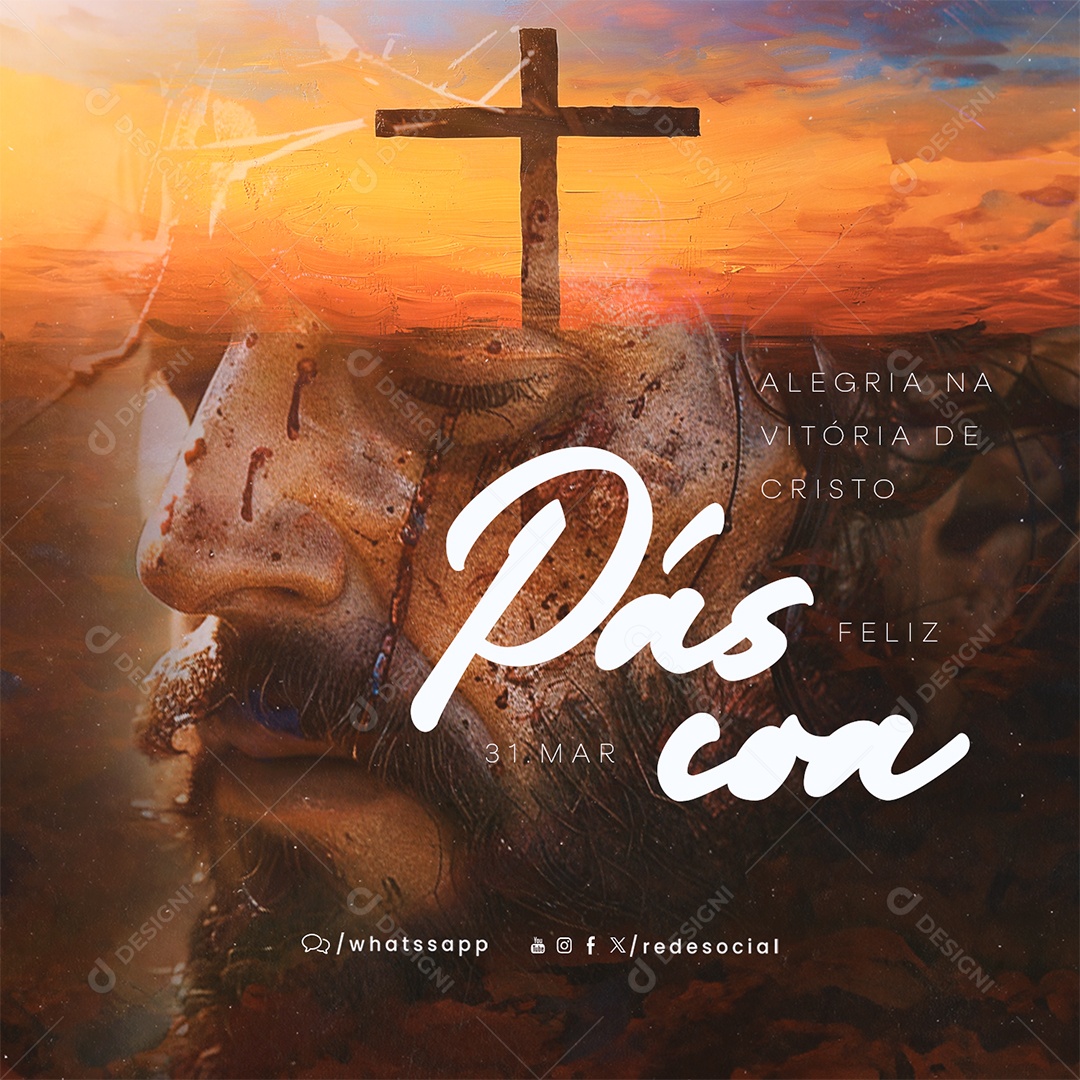 Feliz Páscoa 31 de Março Alegria na Vitória de Cristo Social Media PSD Editável