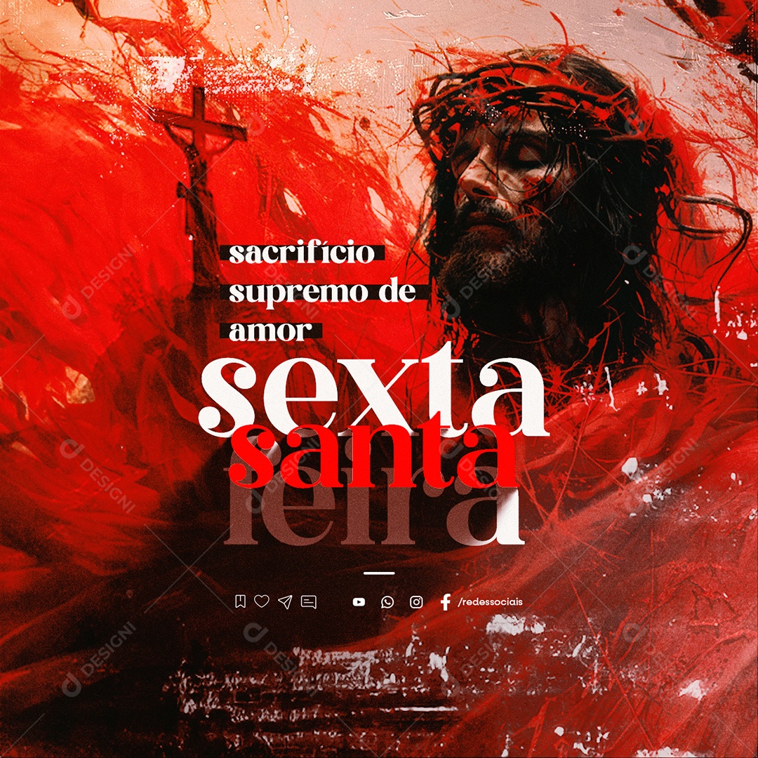 Sexta Feira Santa Sacrifício Supremo de Amor Social Media PSD Editável
