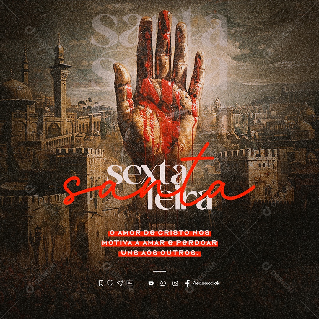 Sexta Feira Santa O Amor de Cristo nos Motiva a Amar Social Media PSD Editável