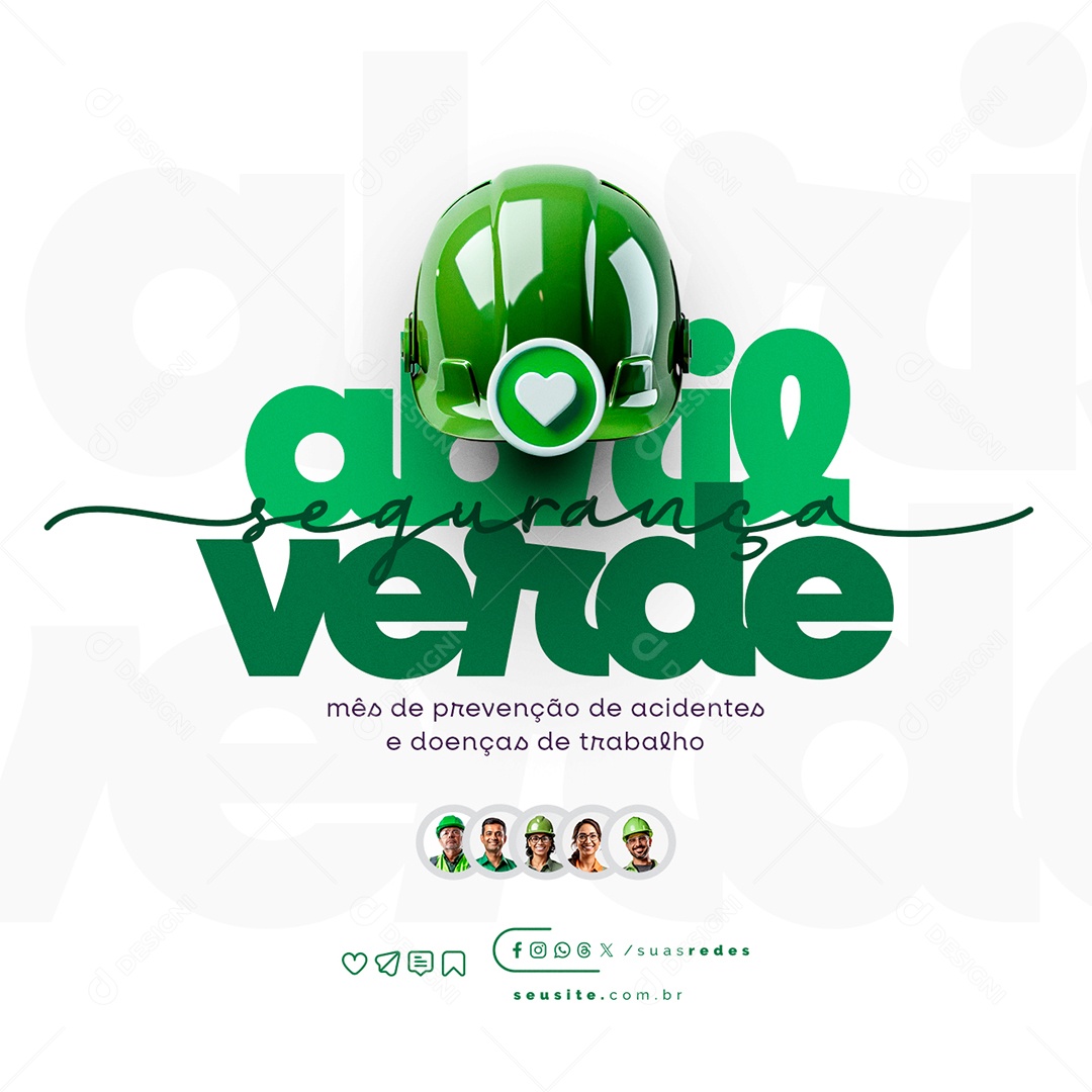 Abril Verde Mês de Prevenção de Acidentes e Doenças de Trabalho Social Media PSD Editável