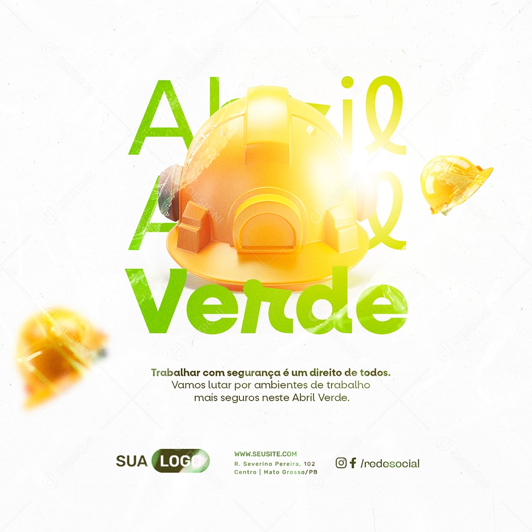 Abril Verde Trabalhar com Segurança é Um Direito de Todos Social Media PSD Editável