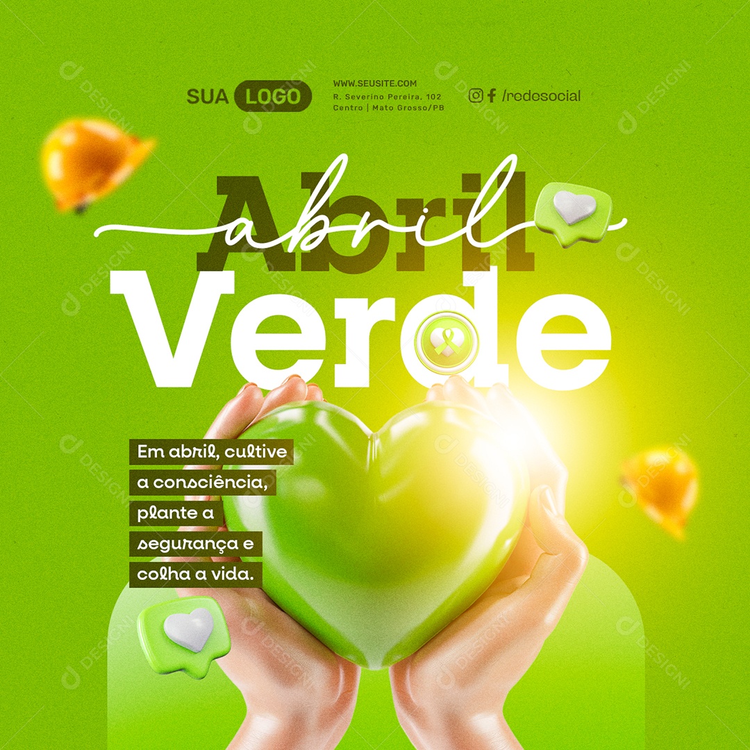 Social Media Abril Verde Cultive a Consciência Plante a Segurança e Colha Vida PSD Editável