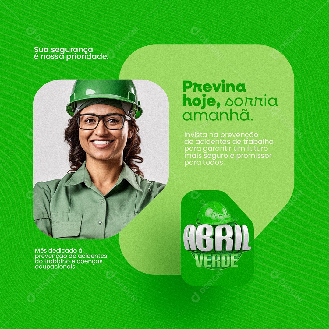 Abril Verde Sua Segurança é nossa Prioridade Previna Hoje Social Media PSD Editável