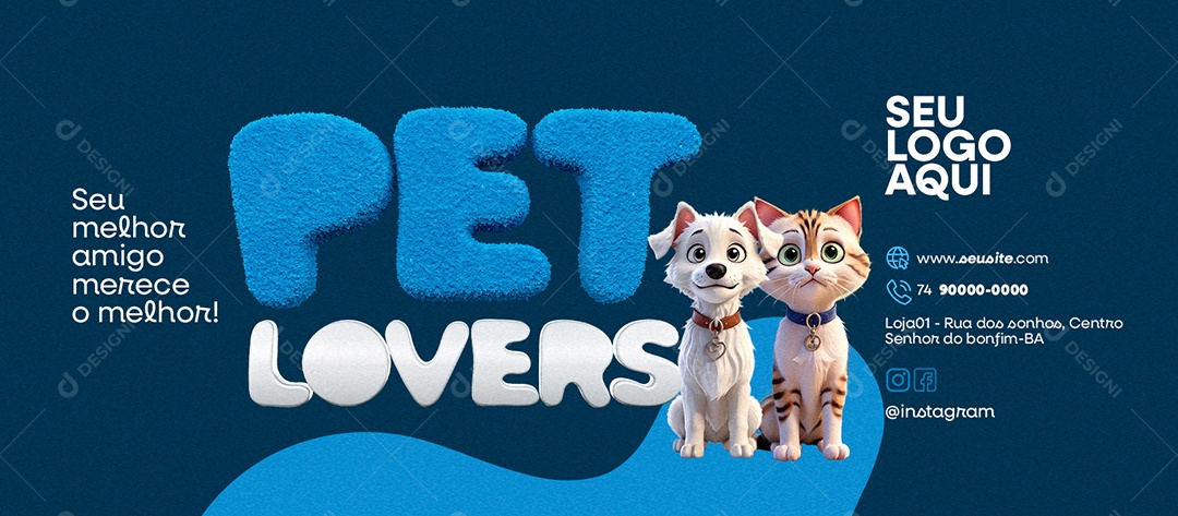 Banner Pet Lovers Seu Melhor Amigo Merece o Melhor Social Media PSD Editável