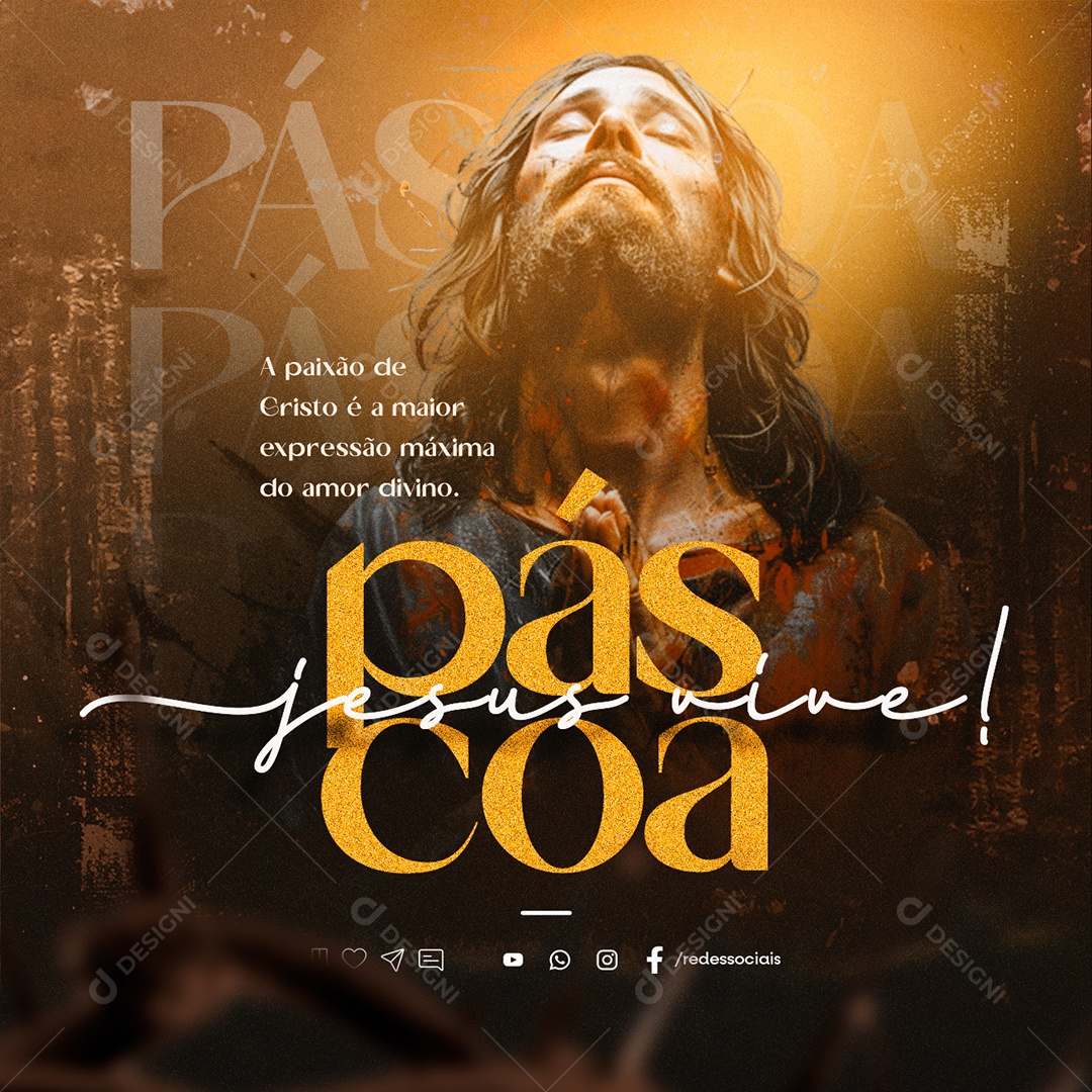 Páscoa 31 de Março Jesus Vive A Paixão de Cristo Social Media PSD Editável