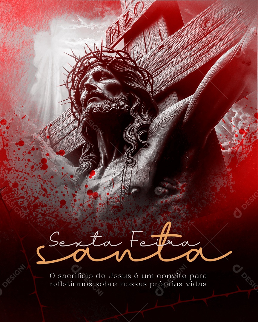 Sexta Feira Santa 29 de Março o Sacrifício de Jesus é um Convite para Refletirmos Social Media PSD Editável