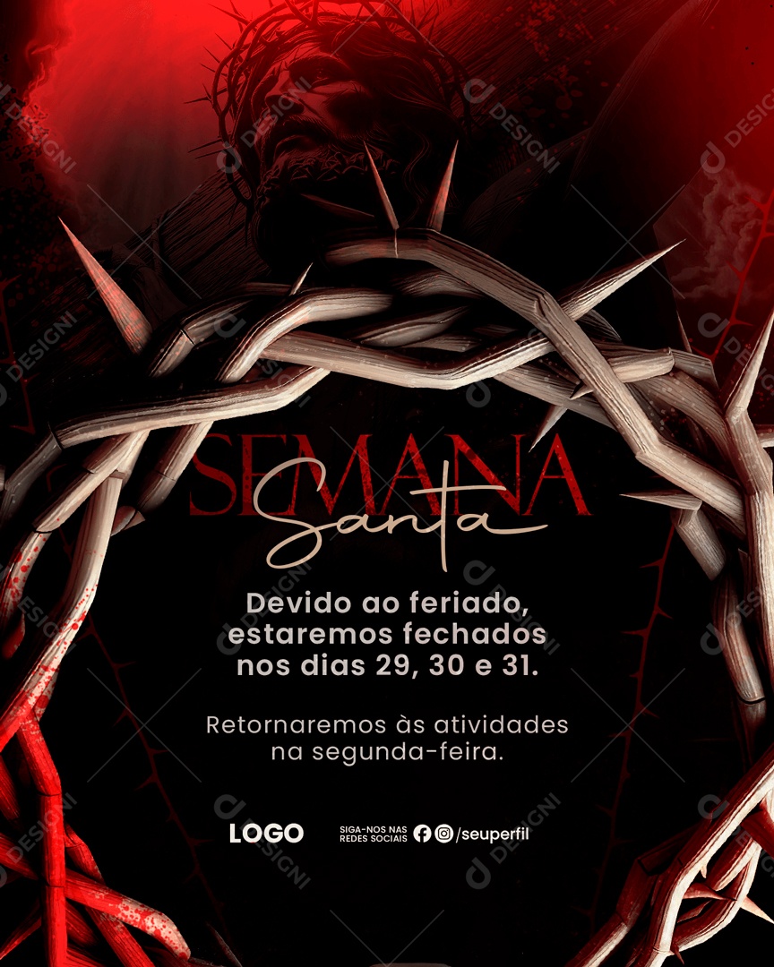 Semana Santa Devido ao Feriado Estaremos Fechados nos Dias 29 30 e 31 Social Media PSD Editável