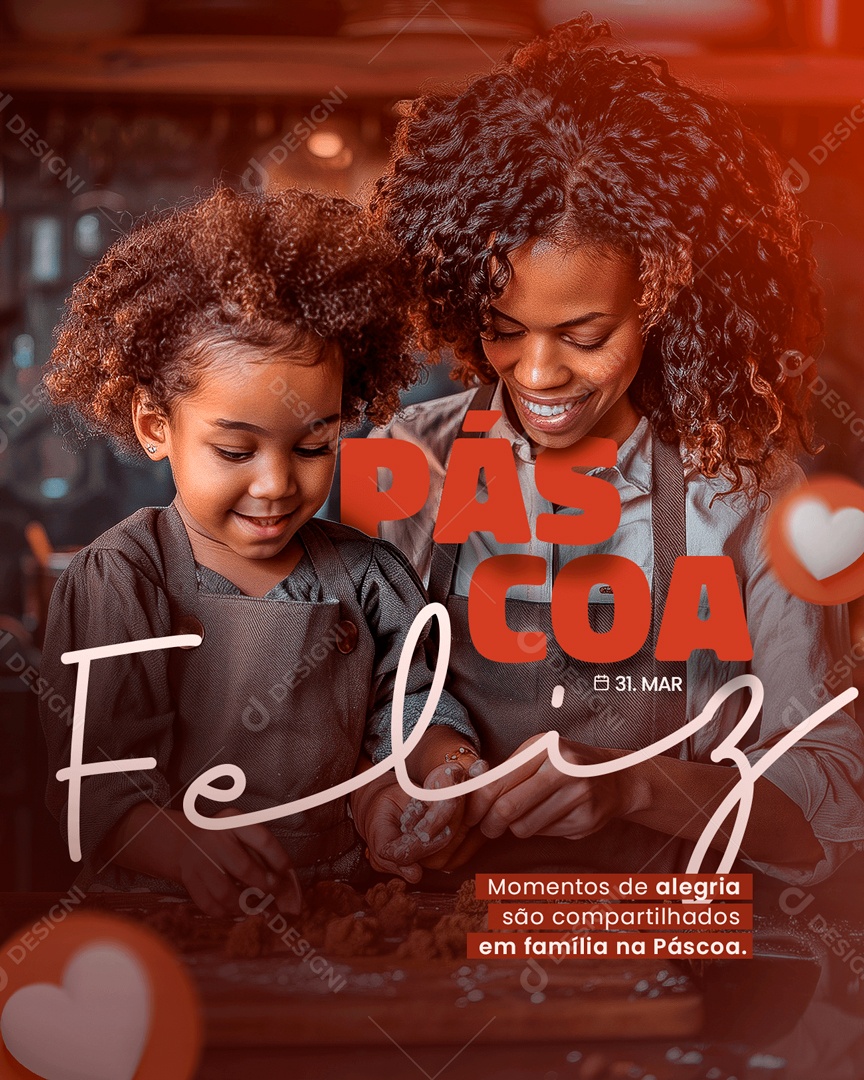 Feliz Páscoa 31 de Março Momentos de Alegria são Compartilhado Social Media PSD Editável