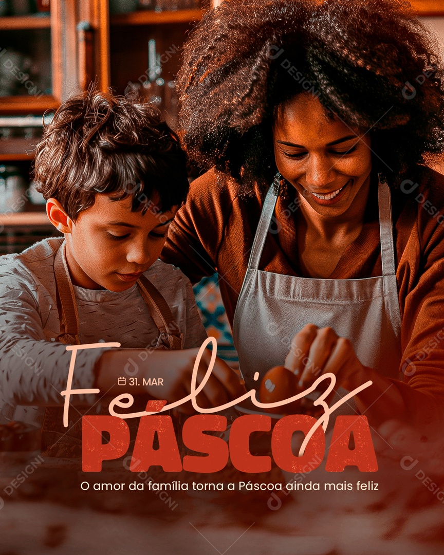 Feliz Páscoa 31 de Março o Amor da Família Social Media PSD Editável