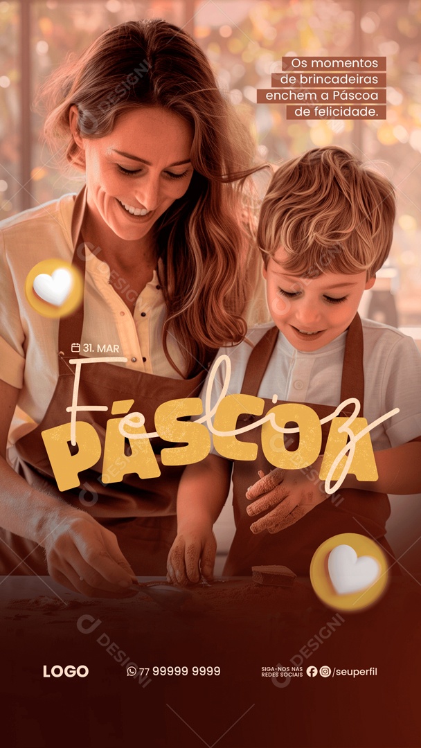 Story Feliz Páscoa 31 de Março os Momentos de Brincadeiras Social Media PSD Editável