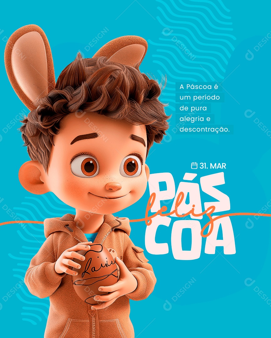 Feliz Páscoa 31 de Março é um Período de Pura Alegria e Descontração Social Media PSD Editável