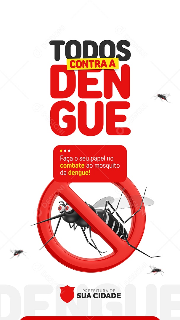 Story Campanha Todos Contra a Dengue Mosquito Social Media PSD Editável