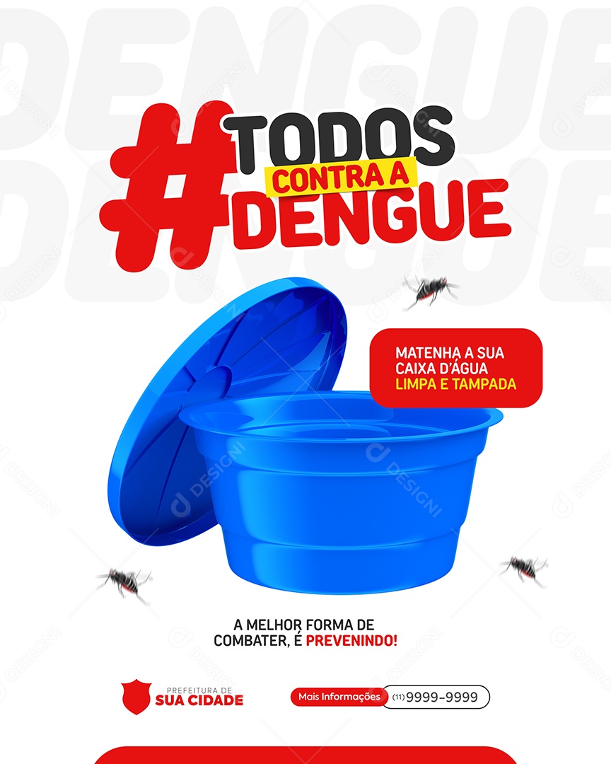 Social Media Campanha Todos Contra a Dengue Limpa e Tampada PSD Editável