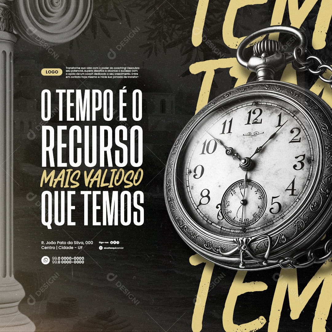 Coaching O Tempo é o Recurso Mais Valioso Que Temos Social Media PSD Editável