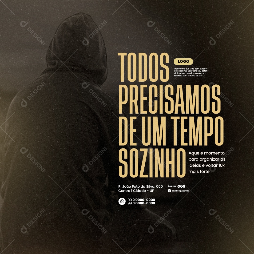 Coaching Todos Precisamos de Um Tempo Sozinho Social Media PSD Editável