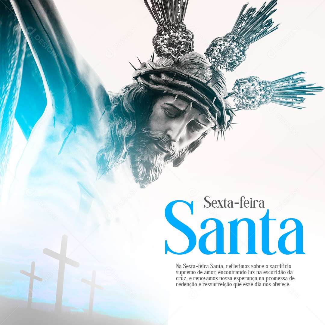 Sexta Feira Santa 29 de Março Refletimos Sobre o Sacrifício Social Media PSD Editável