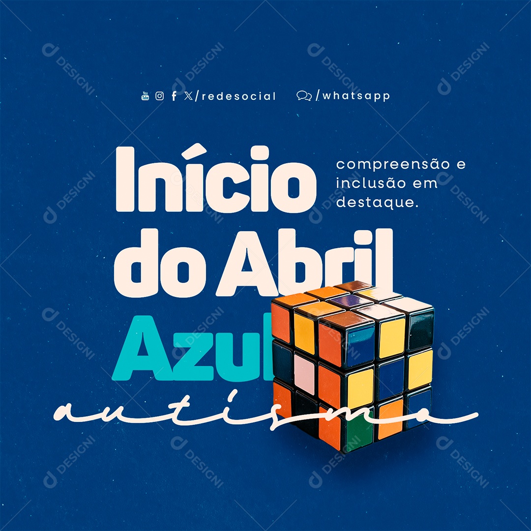 Início do Abril Azul Compreensão e Inclusão em Destaque Social Media PSD Editável