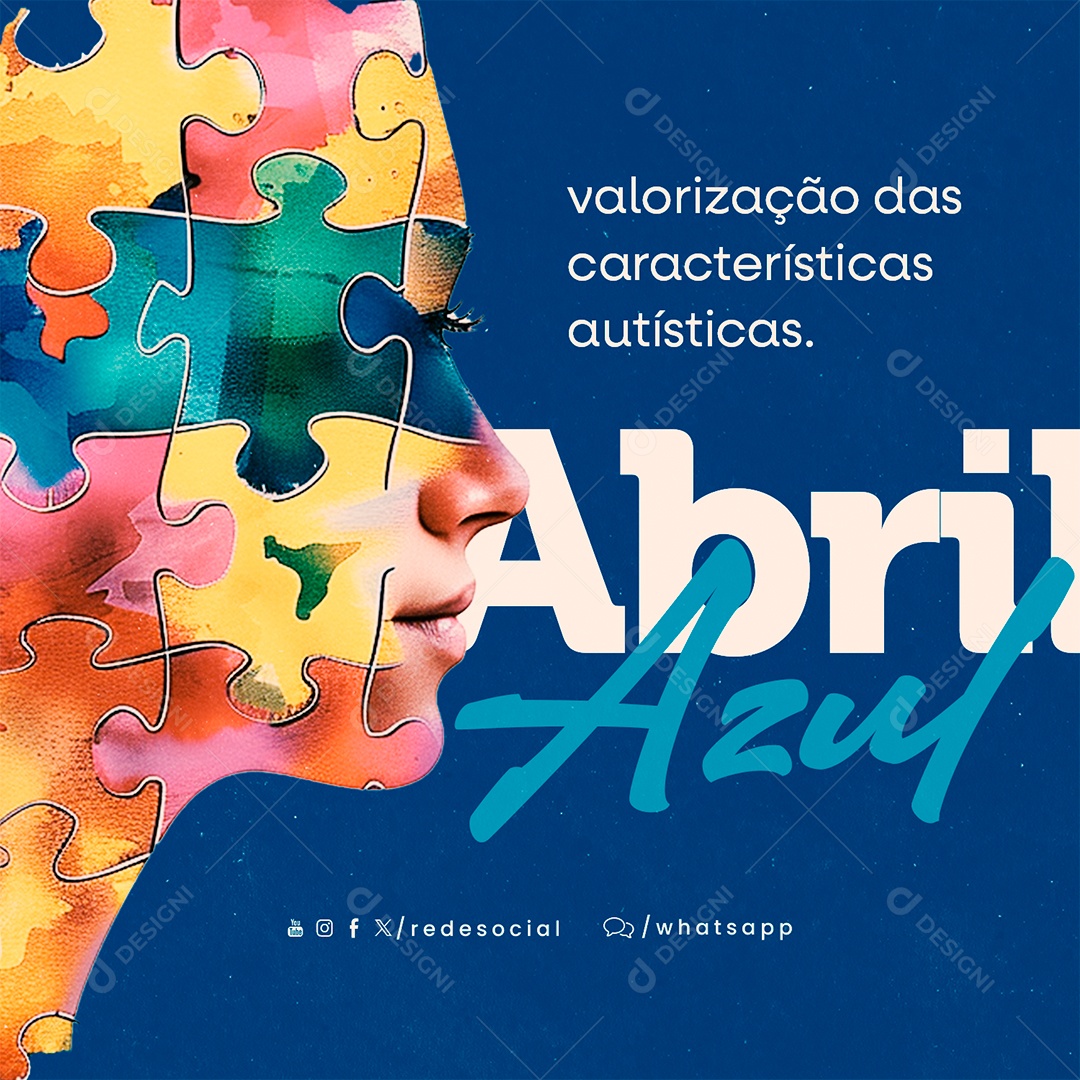 Abril Azul Valorização das Características Autísticas Social Media PSD Editável