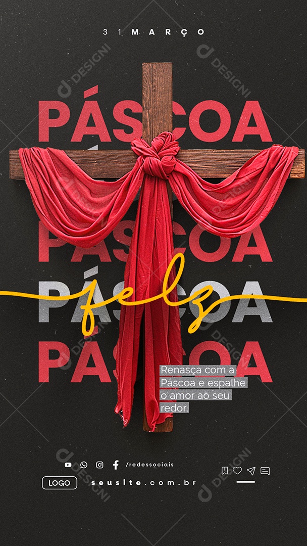 Story Feliz Páscoa 31 de Março Renasça com a Páscoa Social Media PSD Editável