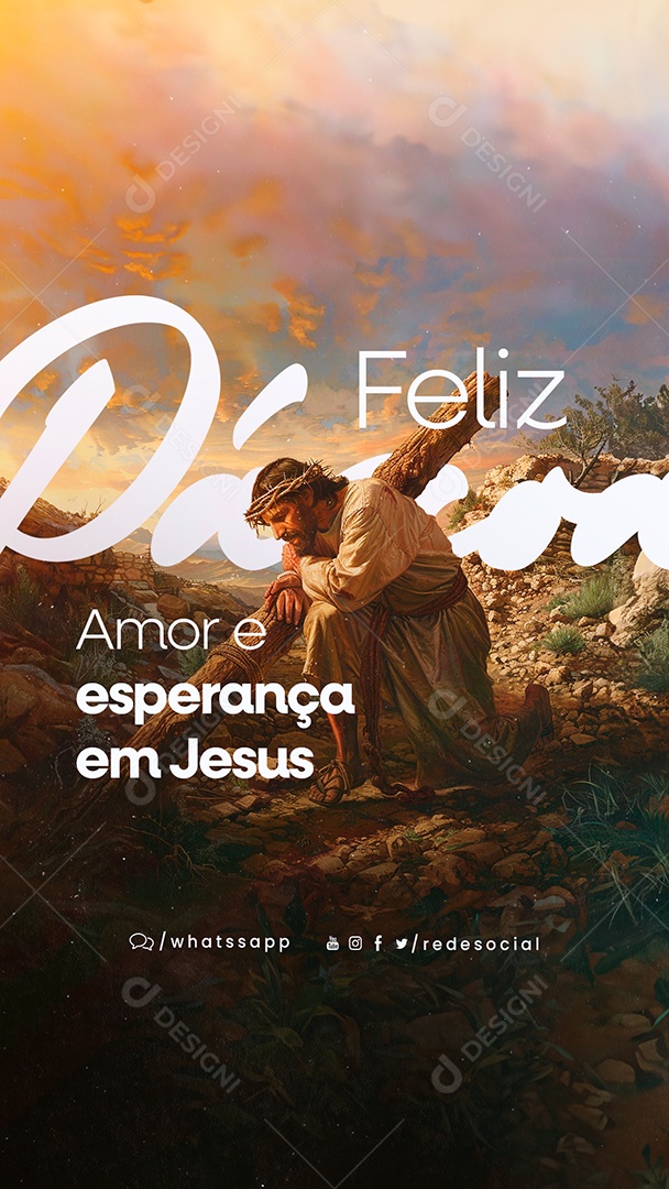 Story Feliz Páscoa Amor e Esperança em Jesus Social Media PSD Editável