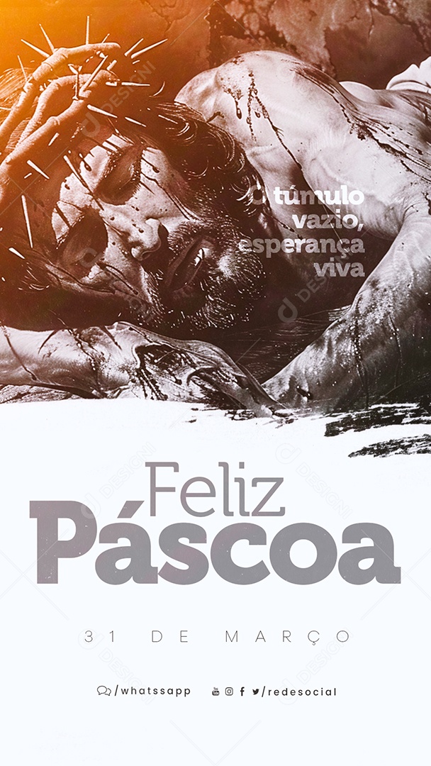 Story Feliz Páscoa 31 de Março O Túmulo Vazio Esperança Viva Social Media PSD Editável