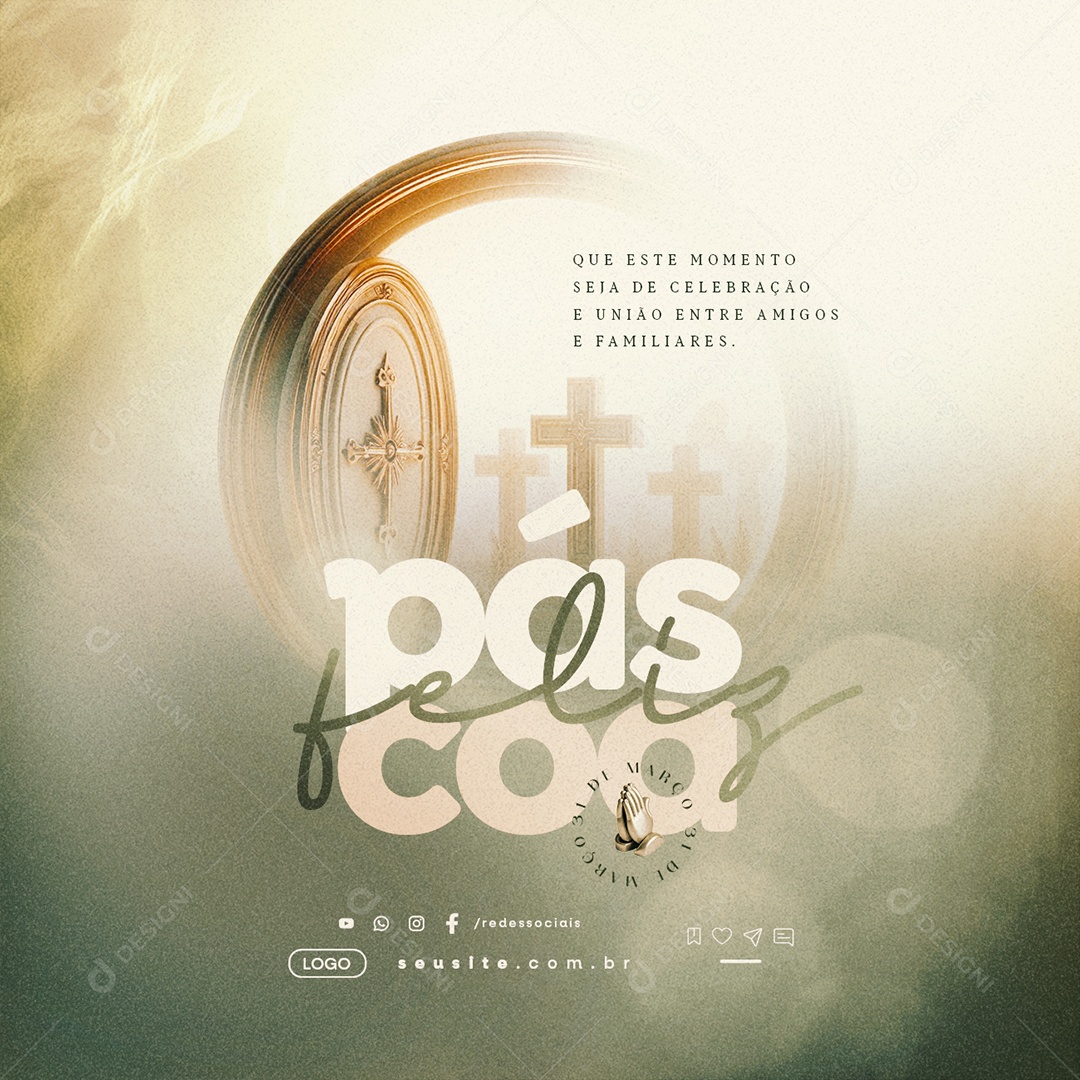 Feliz Páscoa 31 de Março Que este Momento Seja de Celebração Social Media PSD Editável