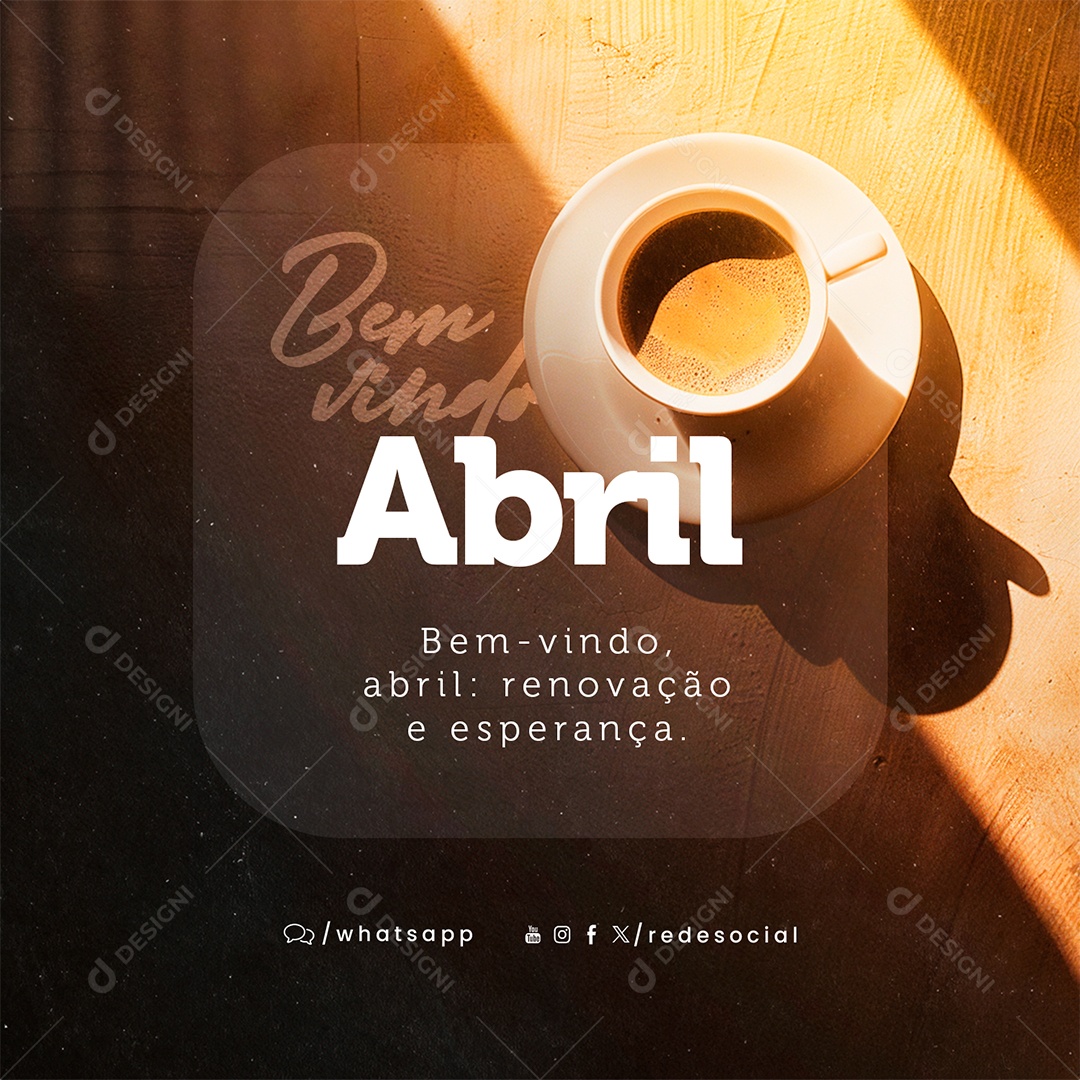 Bem Vindo Abril Renovação e Esperança Social Media PSD Editável