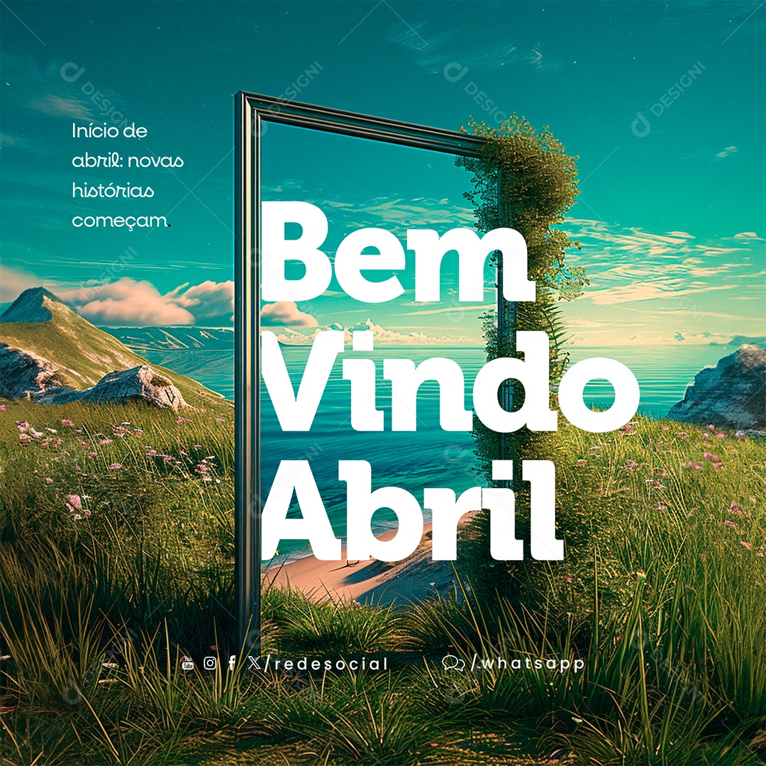Bem Vindo Abril Novas Histórias Começam Social Media PSD Editável