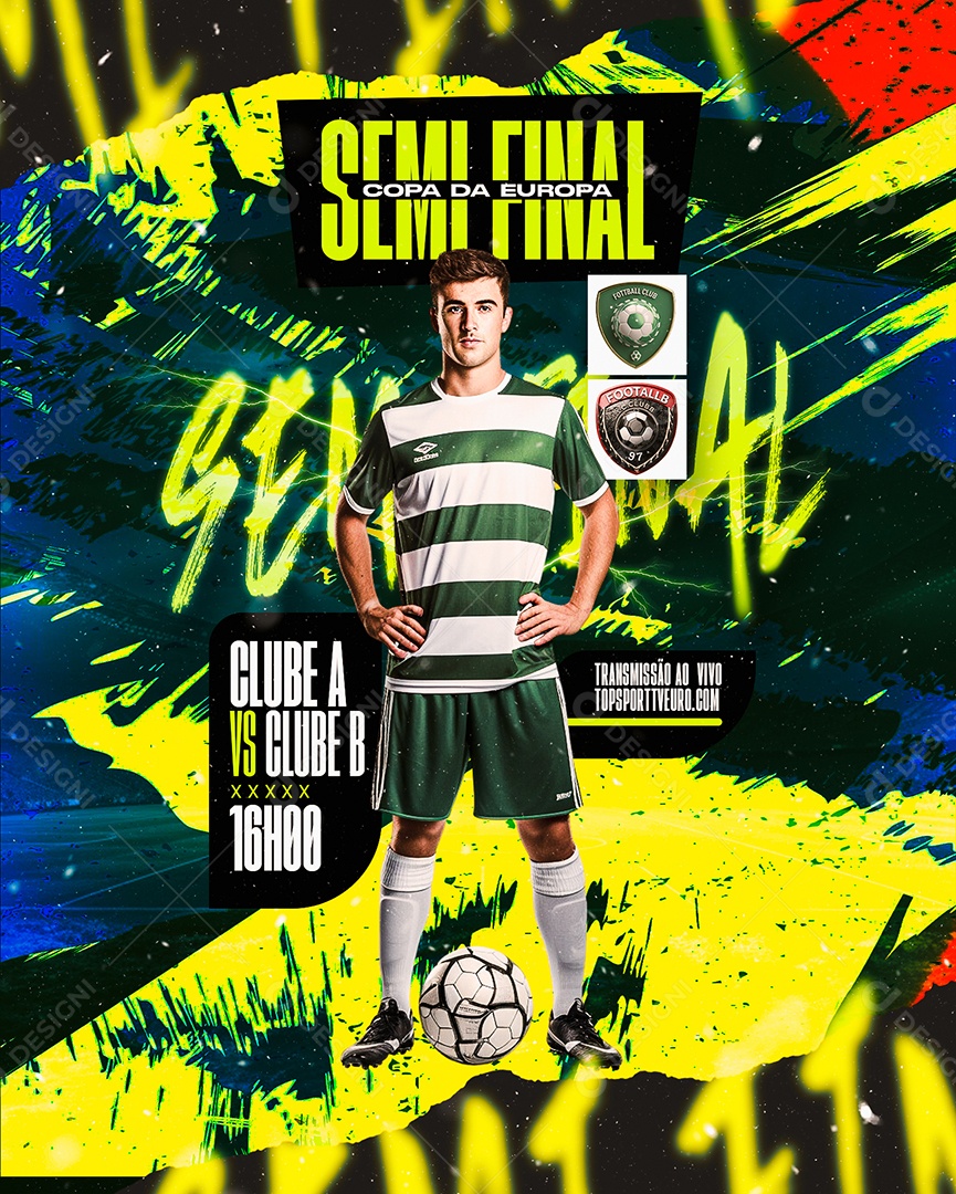 Semi Final Copa da Europa Clube A vs Clube B Social Media PSD Editável