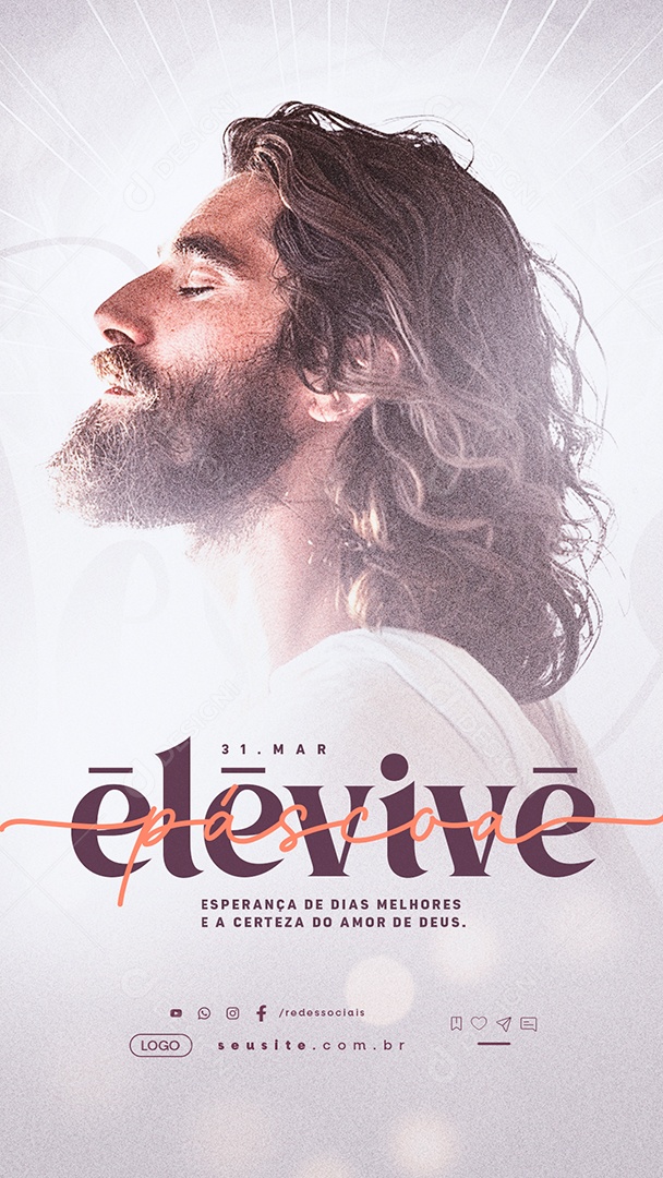 Story Páscoa 31 de Março Ele Vive Social Media PSD Editável