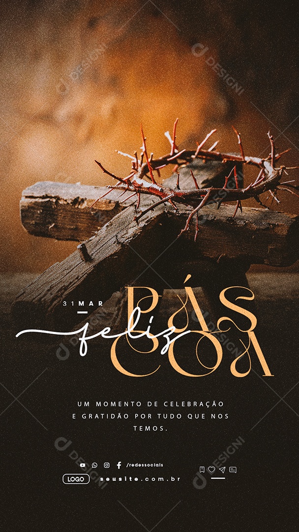 Story Feliz Páscoa 31 de Março Um Momento de Celebração e Gratidão Social Media PSD Editável