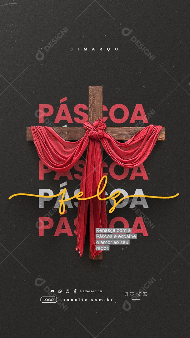 Story Feliz Páscoa 31 de Março Renasça com a Páscoa Social Media PSD Editável