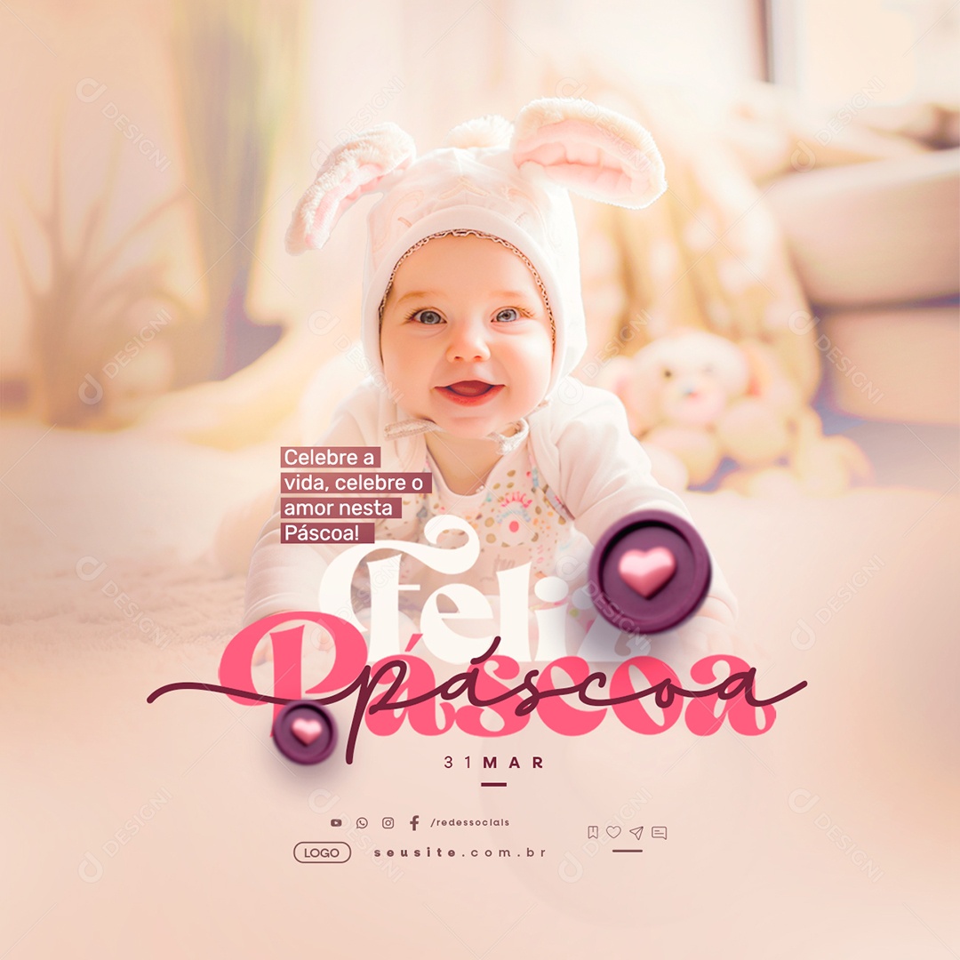 Feliz Páscoa 31 de Março Celebre a Vida Social Media PSD Editável