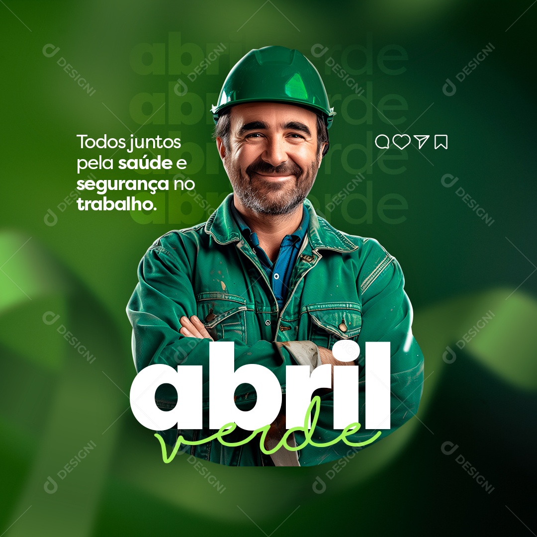 Abril Verde todos Juntos pela Segurança no Trabalho Social Media PSD Editável