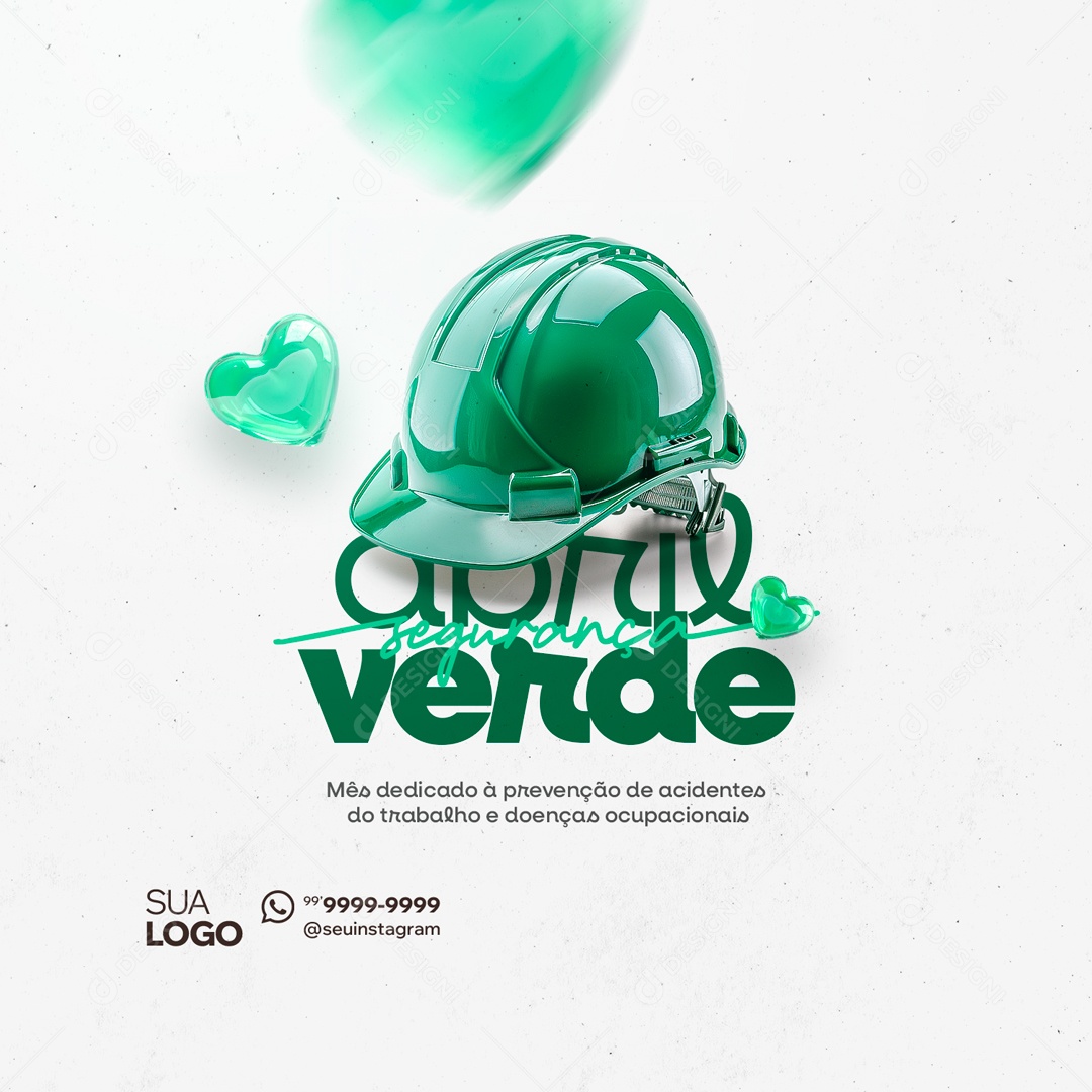 Abril Verde Mês Dedicado a Prevenção de Acidentes do Trabalho e Doenças Ocupacionais Social Media PSD Editável