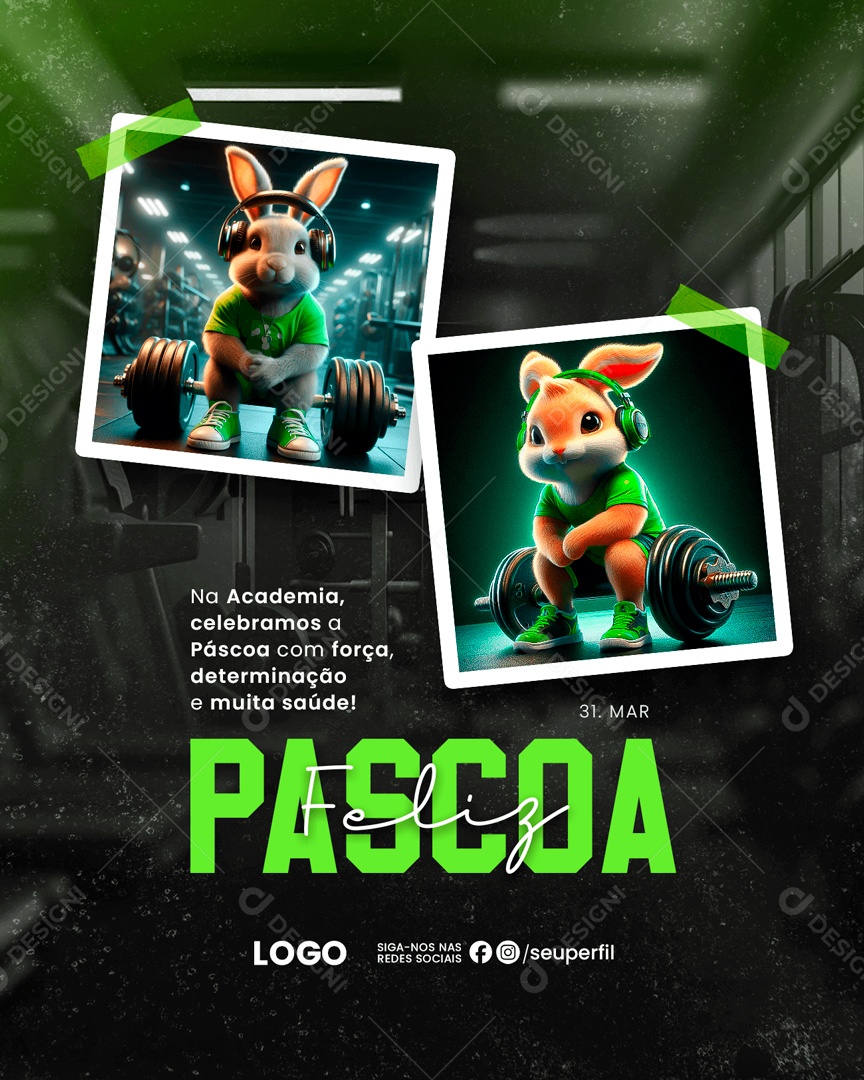 Feliz Páscoa 31 de Março na Academia Celebramos com Força Determinação e muita Saúde Social Media PSD Editável