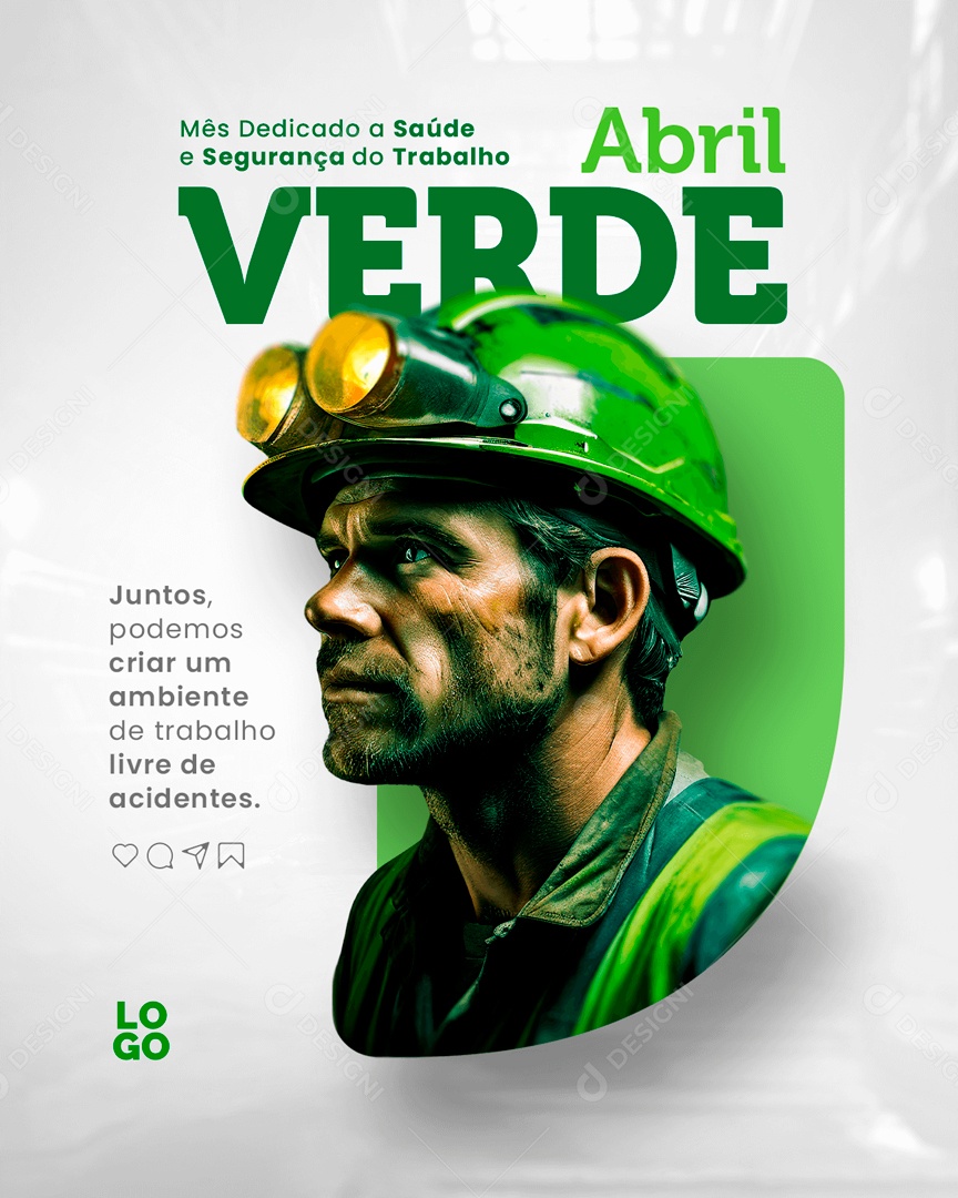 Abril Verde Juntos Podemos Criar um Ambiente de Trabalho Livre de Acidentes Social Media PSD Editável