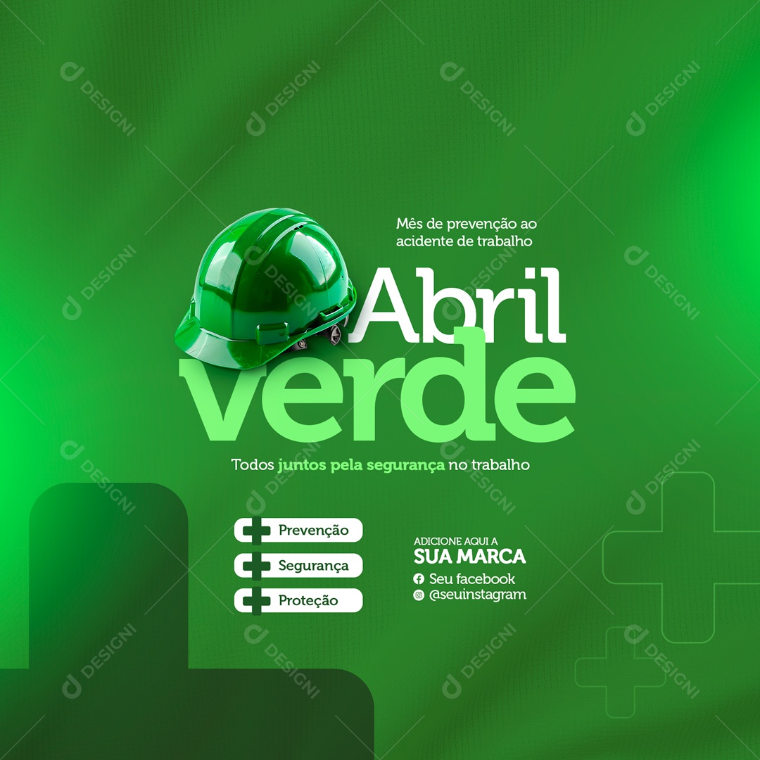 Abril Verde todos Juntos pela Segurança no Trabalho Social Media PSD Editável
