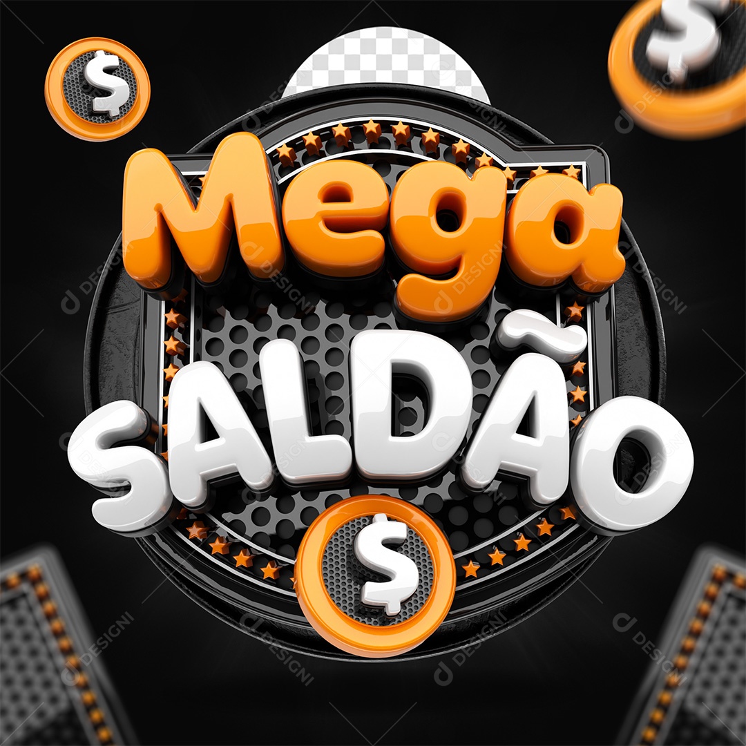 Selo 3D Mega Saldão Laranja preto e Branco para Composição PSD