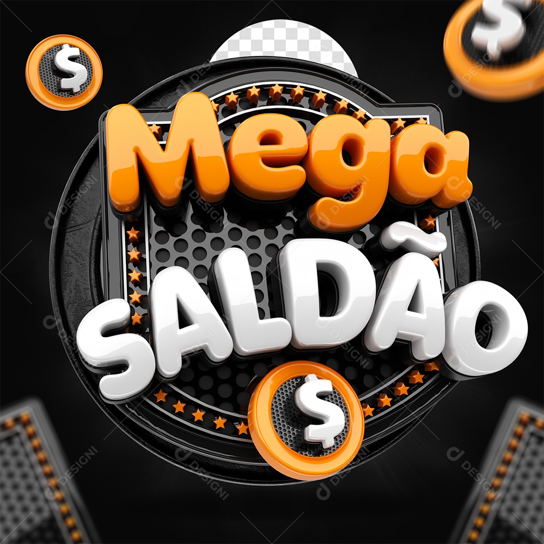 Mega Saldão Selo 3D Laranja preto e Branco para Composição PSD