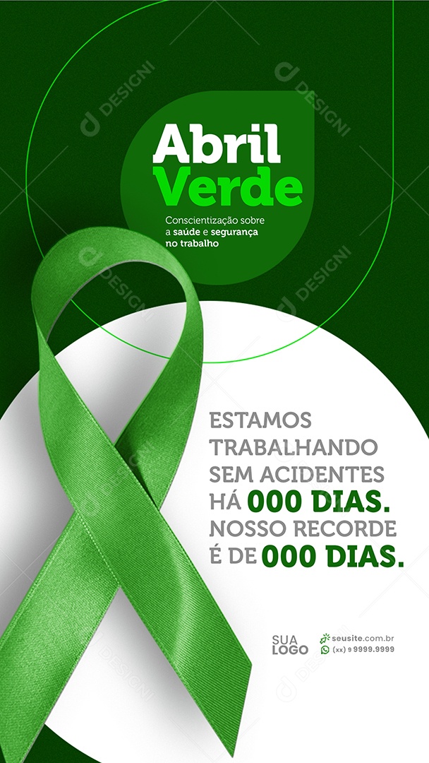 Story Abril Verde Estamos Trabalhando sem Acidentes Social Media PSD Editável